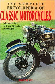 Classic Motorcycles (Complete Encyclopedia Series)