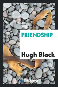 Friendship - Hugh Black