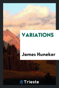 Variations - James Huneker