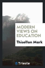 Modern views on education