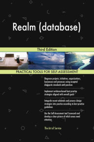Realm (database) Third Edition Gerardus Blokdyk Author