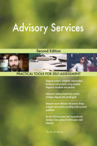 Advisory Services Second Edition Gerardus Blokdyk Author