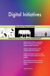 Digital Initiatives Standard Requirements Gerardus Blokdyk Author