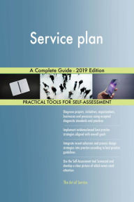 Service plan A Complete Guide - 2019 Edition Gerardus Blokdyk Author