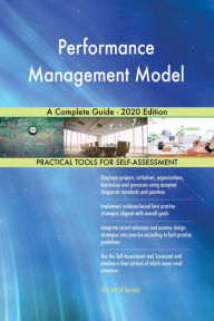 Performance Management Model A Complete Guide - 2020 Edition Gerardus Blokdyk Author