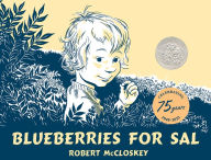 Blueberries for Sal Robert McCloskey Author