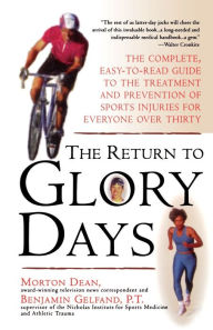 The Return to Glory Days Morton Dean Author