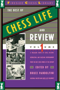 Best of Chess Life and Review, Volume 1 Bruce Pandolfini Author