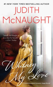 Whitney, My Love Judith McNaught Author