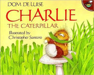 Charlie the Caterpillar Dom Deluise Author
