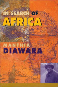 In Search of Africa Manthia Diawara Author