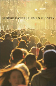 Human Dignity George Kateb Author