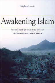 Awakening Islam Stephane Lacroix Author