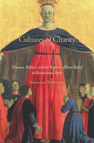 Cultures of Charity Nicholas Terpstra Author