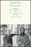 Imperfect Encounter: Letters of William Rothenstein and Rabindranath Tagore: Letters, 1911-41