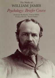Psychology: Briefer Course William James Author