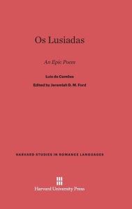 Os Lusiadas: An Epic Poem - Jeremiah D.M. Ford