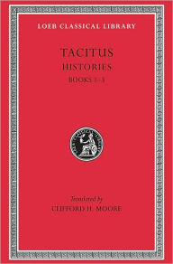 Histories: Books 1-3 Tacitus Author