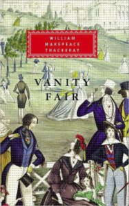 Vanity Fair: Introduction by Catherine Peters William Makepeace Thackeray Author