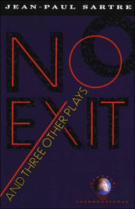No Exit and Three Other Plays Jean-Paul Sartre Author