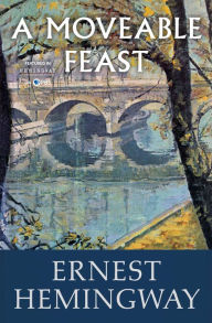 A Moveable Feast Ernest Hemingway Author