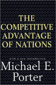 Competitive Advantage of Nations Michael E. Porter Author