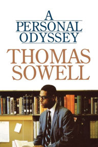 A Personal Odyssey Thomas Sowell Author