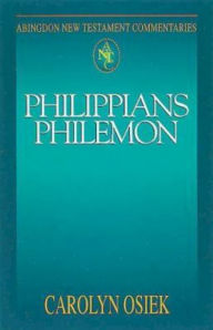 Philippians, Philemon: Abingdon New Testament Commentaries Carolyn Osiek Author
