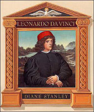 Leonardo da Vinci Diane Stanley Author