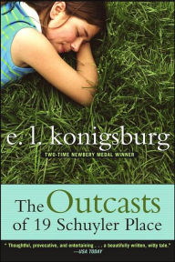The Outcasts of 19 Schuyler Place E. L. Konigsburg Author