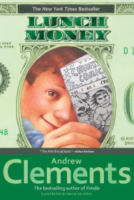 Lunch Money Andrew Clements Author