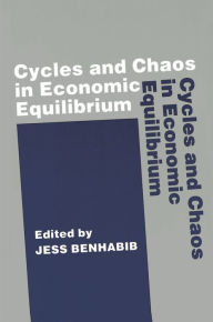 Cycles and Chaos in Economic Equilibrium Jess Benhabib Author