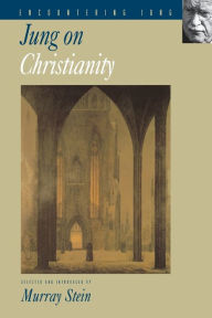 Jung on Christianity C. G. Jung Author