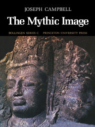The Mythic Image Joseph Campbell Author
