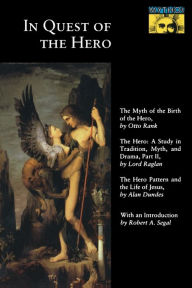 In Quest of the Hero: (Mythos Series) Otto Rank Author