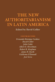 The New Authoritarianism in Latin America David Collier Editor