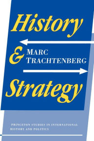 History and Strategy Marc Trachtenberg Author