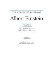The Collected Papers of Albert Einstein, Volume 4 (English): The Swiss Years: Writings, 1912-1914. (English translation supplement) Albert Einstein Au