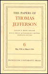 The Papers of Thomas Jefferson, Volume 6: May 1781 to March 1784 - Thomas Jefferson