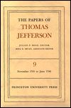 The Papers of Thomas Jefferson, Volume 9: November 1785 to June 1786 - Thomas Jefferson