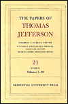 The Papers of Thomas Jefferson, Volume 21: Index, Vols. 1-20 - Thomas Jefferson
