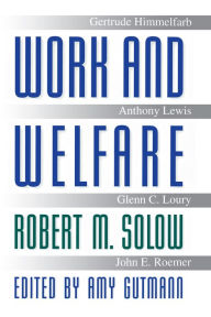 Work and Welfare Robert M. Solow Author