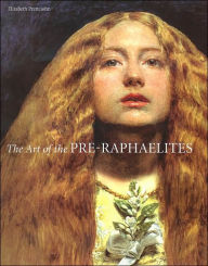 The Art of the Pre-Raphaelites Elizabeth Prettejohn Author