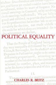 Political Equality: Essay in Democratic Theory