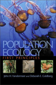 Population Ecology: First Principles - John H. Vandermeer