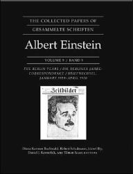 The Collected Papers of Albert Einstein, Volume 9: The Berlin Years: Correspondence, January 1919 - April 1920 Albert Einstein Author