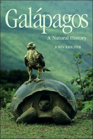 Galapagos: A Natural History - John Kricher