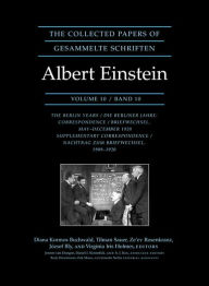 The Collected Papers of Albert Einstein, Volume 10: The Berlin Years: Correspondence, May-December 1920, and Supplementary Correspondence, 1909-1920 -