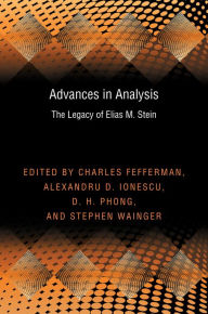 Advances in Analysis: The Legacy of Elias M. Stein (PMS-50) Charles Fefferman Author