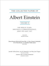 The Collected Papers of Albert Einstein, Volume 15 (Translation Supplement): The Berlin Years: Writings & Correspondence, June 1925-May 1927 Albert Ei